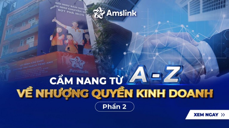 NHƯỢNG QUYỀN LÀ GÌ? CẨM NANG VỀ NHƯỢNG QUYỀN KINH DOANH TỪ A–Z CHO NHÀ ĐẦU TƯ (Phần 2)
